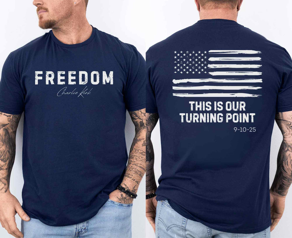 Charlie Kirk Freedom T-Shirt - This Is Our Turning Point - Turning Point USA Merch