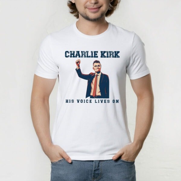 Charlie Kirk His Voice Lives On Shirt – Conservative Tribute Tee - My Store