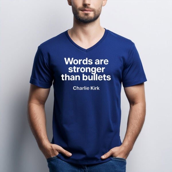 Charlie Kirk Words Are Stronger Than Bullets Shirt - Turning Point USA Merch