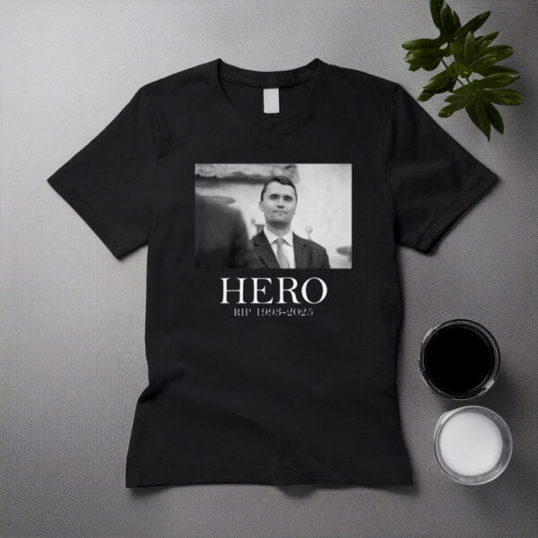 Hero RIP Charlie Kirk 1993–2025 Memorial Shirt - My Store