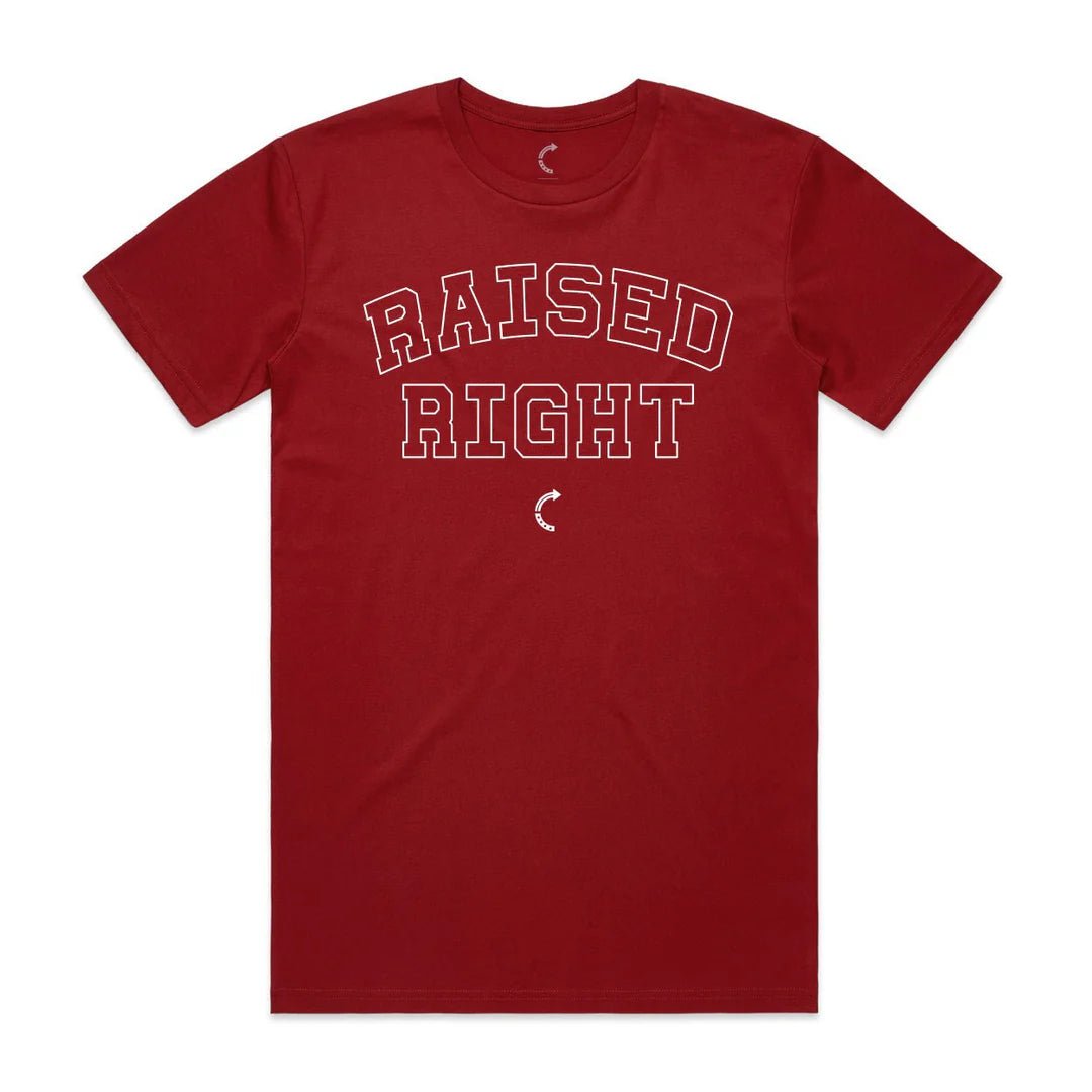 RAISED RIGHT T - SHIRT - My Store